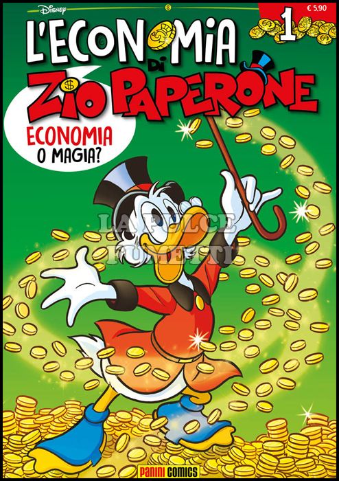 L'ECONOMIA DI ZIO PAPERONE #     1: ECONOMIA O MAGIA?